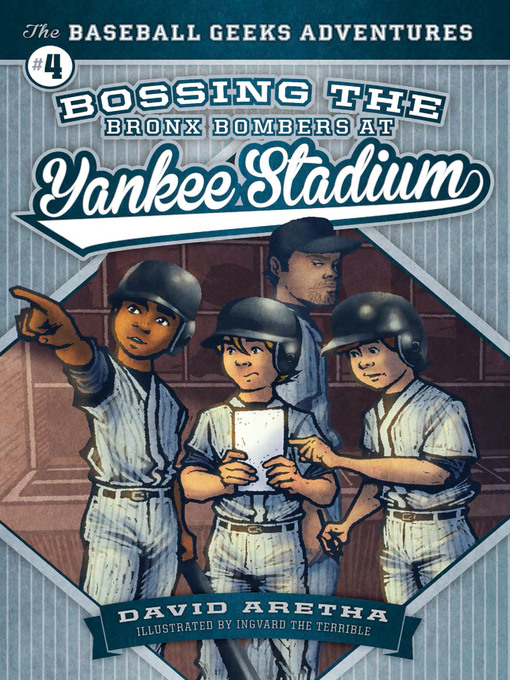 Title details for Bossing the Bronx Bombers at Yankee Stadium by David Aretha - Wait list